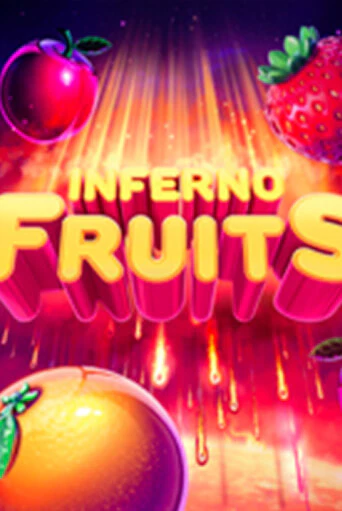 Демо игра Inferno Fruits играть онлайн | CasinoX бесплатно