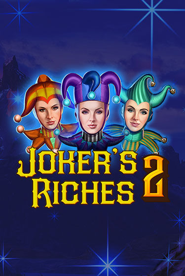 Демо игра Joker's Riches 2 играть онлайн | CasinoX бесплатно