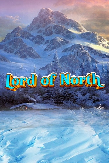 Демо игра Lord Of North играть онлайн | CasinoX бесплатно