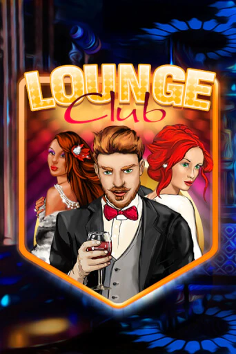 Демо игра Lounge Club играть онлайн | CasinoX бесплатно