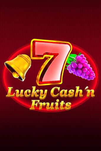 Демо игра Lucky Cash'n'Fruit играть онлайн | CasinoX бесплатно