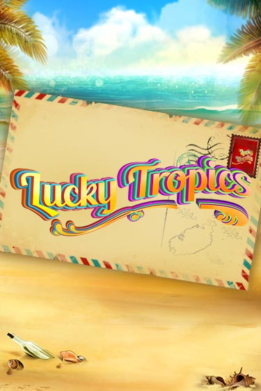 Демо игра Lucky Tropics играть онлайн | CasinoX бесплатно