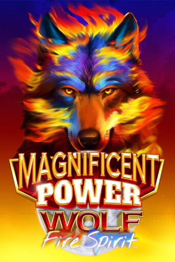 Демо игра Magnificent Power Wolf Fire Spirit ™ играть онлайн | CasinoX бесплатно