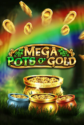 Демо игра Mega Pots O'Gold играть онлайн | CasinoX бесплатно