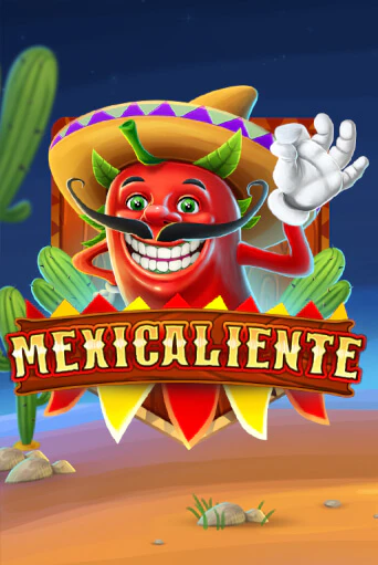 Демо игра Mexicaliente играть онлайн | CasinoX бесплатно