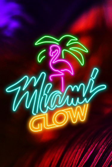 Демо игра Miami Glow играть онлайн | CasinoX бесплатно