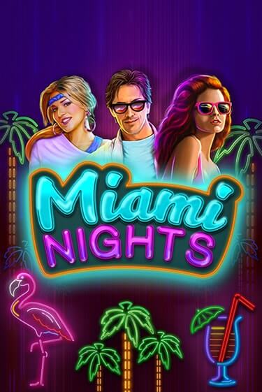 Демо игра Miami Nights играть онлайн | CasinoX бесплатно