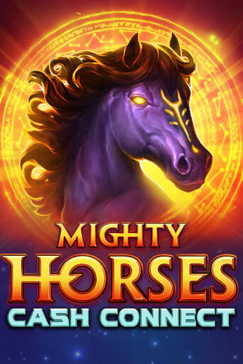 Демо игра Mighty Horses: Cash Connect играть онлайн | CasinoX бесплатно