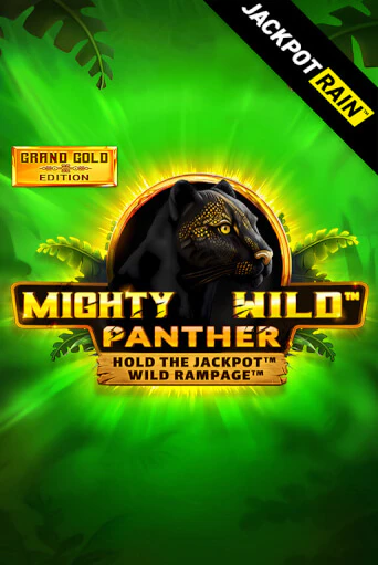 Демо игра Mighty Wild: Panther Grand Gold Edition JackpotRain играть онлайн | CasinoX бесплатно