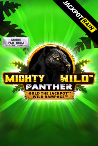 Демо игра Mighty Wild: Panther Grand Platinum Edition JackpotRain играть онлайн | CasinoX бесплатно