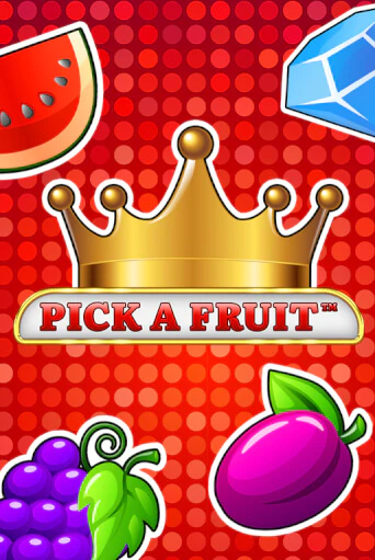 Демо игра Pick a Fruit играть онлайн | CasinoX бесплатно