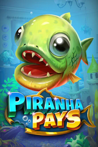 Демо игра Piranha Pays играть онлайн | CasinoX бесплатно