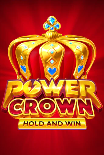 Демо игра Power Crown: Hold and Win играть онлайн | CasinoX бесплатно