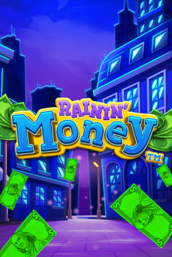 Демо игра Rainin' Money играть онлайн | CasinoX бесплатно