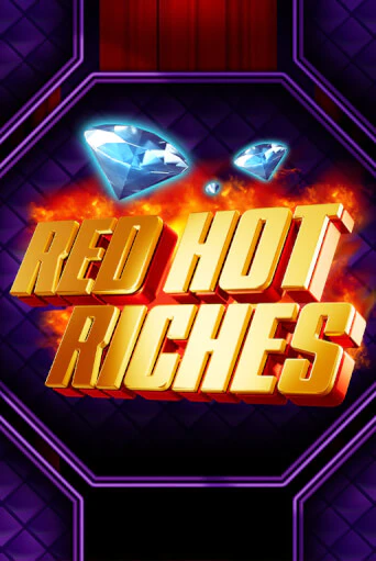 Демо игра Red Hot Riches играть онлайн | CasinoX бесплатно