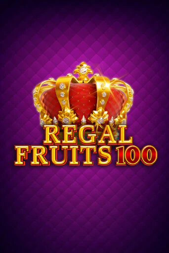 Демо игра Regal Fruits 100 играть онлайн | CasinoX бесплатно