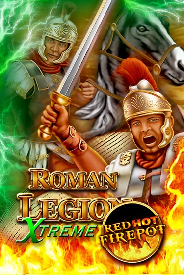 Демо игра Roman Legion Extreme Red Hot Firepot играть онлайн | CasinoX бесплатно