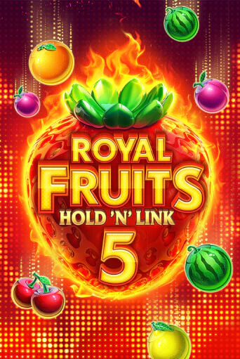 Демо игра Royal Fruits 5: Hold 'n' Link играть онлайн | CasinoX бесплатно