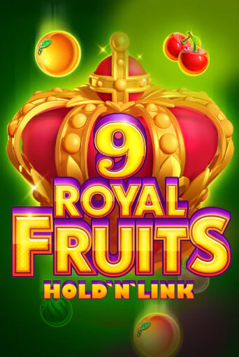 Демо игра Royal Fruits 9: Hold 'N' Link играть онлайн | CasinoX бесплатно