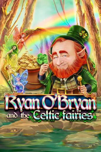 Демо игра Ryan O'Bryan and the Celtic Fairies играть онлайн | CasinoX бесплатно