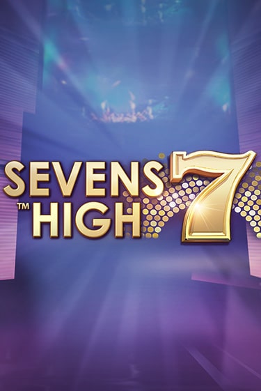 Демо игра Sevens High играть онлайн | CasinoX бесплатно