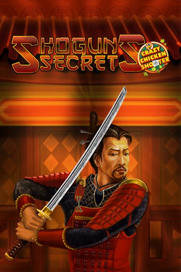 Демо игра Shogun's Secret Crazy Chicken Shooter играть онлайн | CasinoX бесплатно