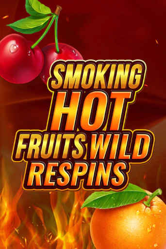 Демо игра Smoking Hot Fruit Wild Respin играть онлайн | CasinoX бесплатно