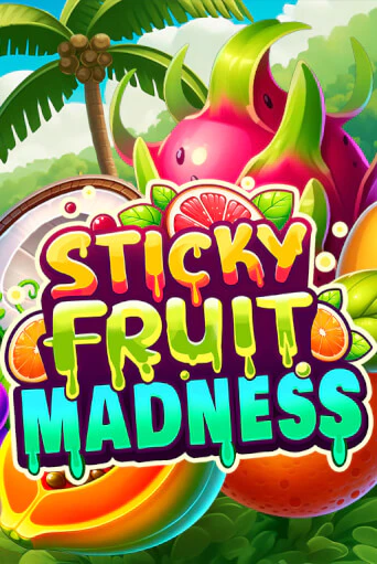 Демо игра Sticky Fruit Madness играть онлайн | CasinoX бесплатно