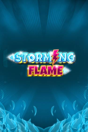 Демо игра Storming Flame играть онлайн | CasinoX бесплатно