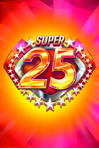 Демо игра Super 25 Stars играть онлайн | CasinoX бесплатно