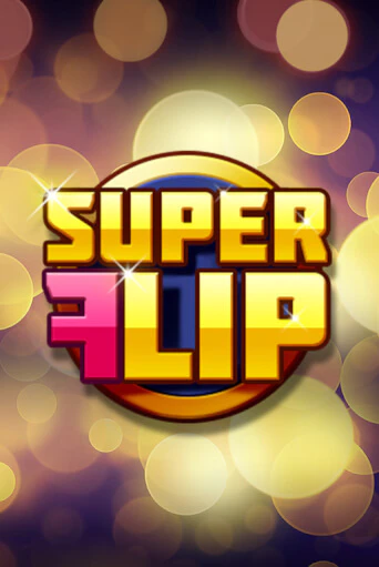 Демо игра Super Flip играть онлайн | CasinoX бесплатно