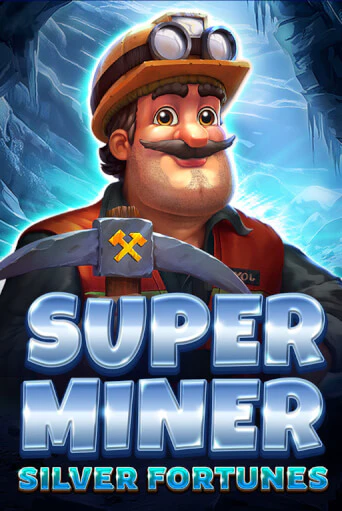 Демо игра Super Miner - Silver Fortunes играть онлайн | CasinoX бесплатно