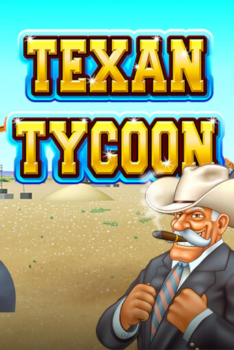 Демо игра Texan Tycoon играть онлайн | CasinoX бесплатно