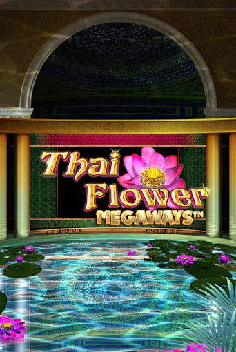 Демо игра Thai Flower Megaways™ играть онлайн | CasinoX бесплатно