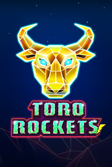 Демо игра Toro Rockets играть онлайн | CasinoX бесплатно