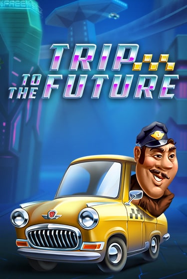 Демо игра Trip to the Future играть онлайн | CasinoX бесплатно