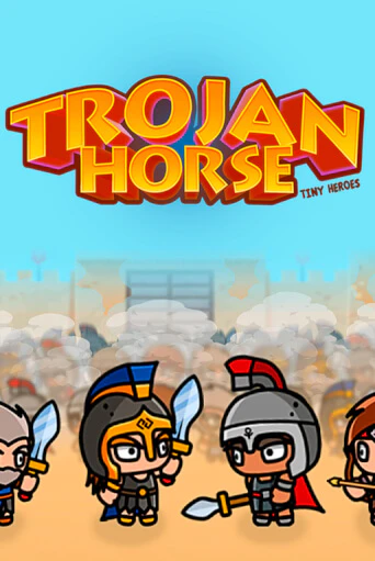 Демо игра Trojan Horse Tiny Heroes играть онлайн | CasinoX бесплатно