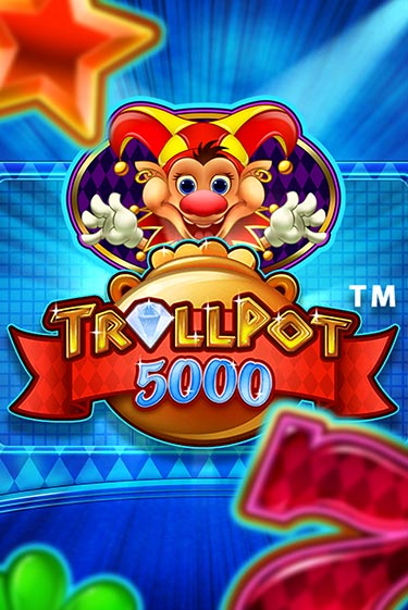 Демо игра Trollpot 5000 играть онлайн | CasinoX бесплатно