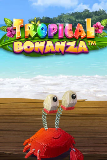 Демо игра Tropical Bonanza™ играть онлайн | CasinoX бесплатно