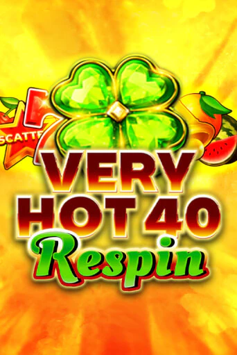 Демо игра Very Hot 40 Respin играть онлайн | CasinoX бесплатно