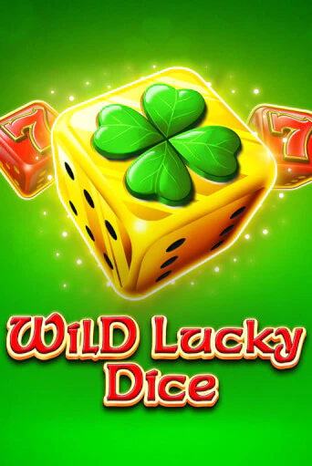 Демо игра Wild Lucky Dice играть онлайн | CasinoX бесплатно