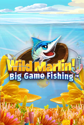 Демо игра Wild Marlin! - Big Game Fishing™ играть онлайн | CasinoX бесплатно