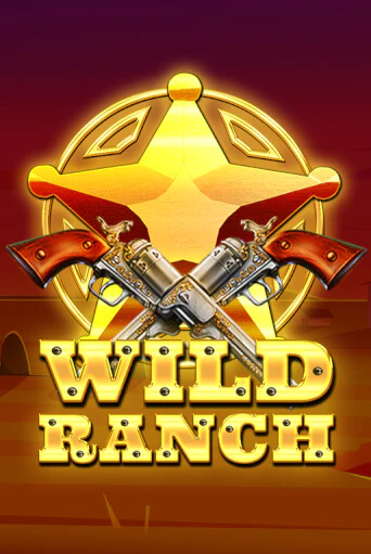 Демо игра Wild Ranch играть онлайн | CasinoX бесплатно