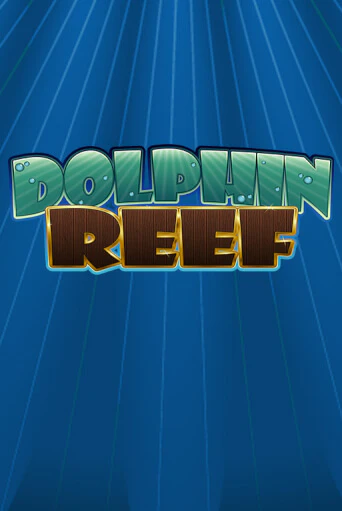 Демо игра Dolphin Reef играть онлайн | CasinoX бесплатно