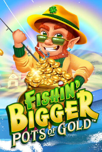 Демо игра Fishin' Bigger Pots Of Gold™ играть онлайн | CasinoX бесплатно