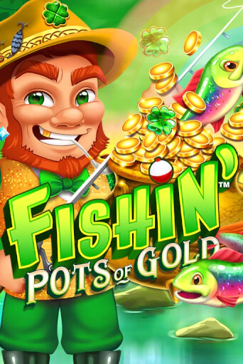 Демо игра Fishin' Pots of Gold играть онлайн | CasinoX бесплатно