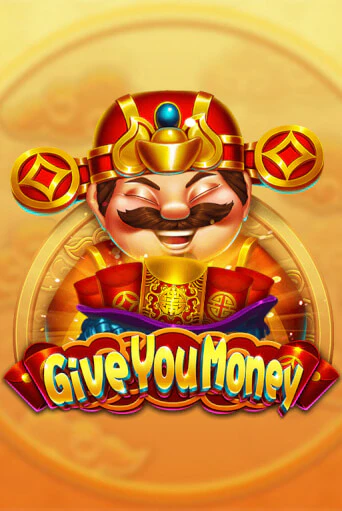 Демо игра Give You Money играть онлайн | CasinoX бесплатно