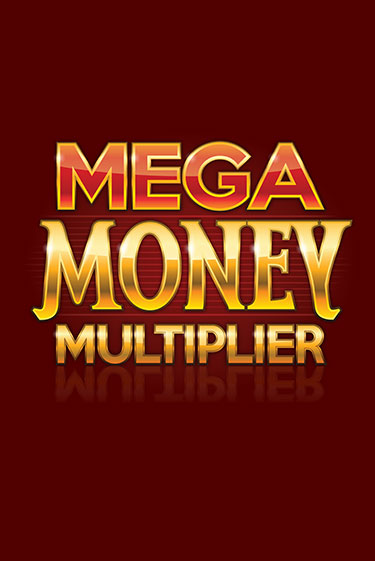 Демо игра Mega Money Multiplier играть онлайн | CasinoX бесплатно