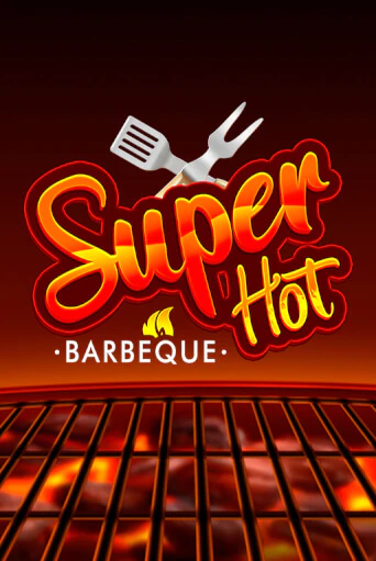 Демо игра Super Hot BBQ 50 играть онлайн | CasinoX бесплатно