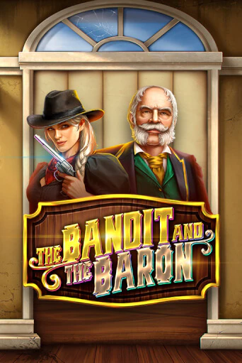 Демо игра The Bandit and the Baron играть онлайн | CasinoX бесплатно